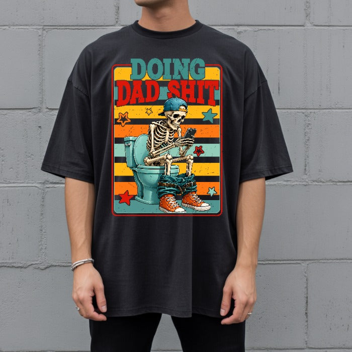 Doing dad shit t-shirt