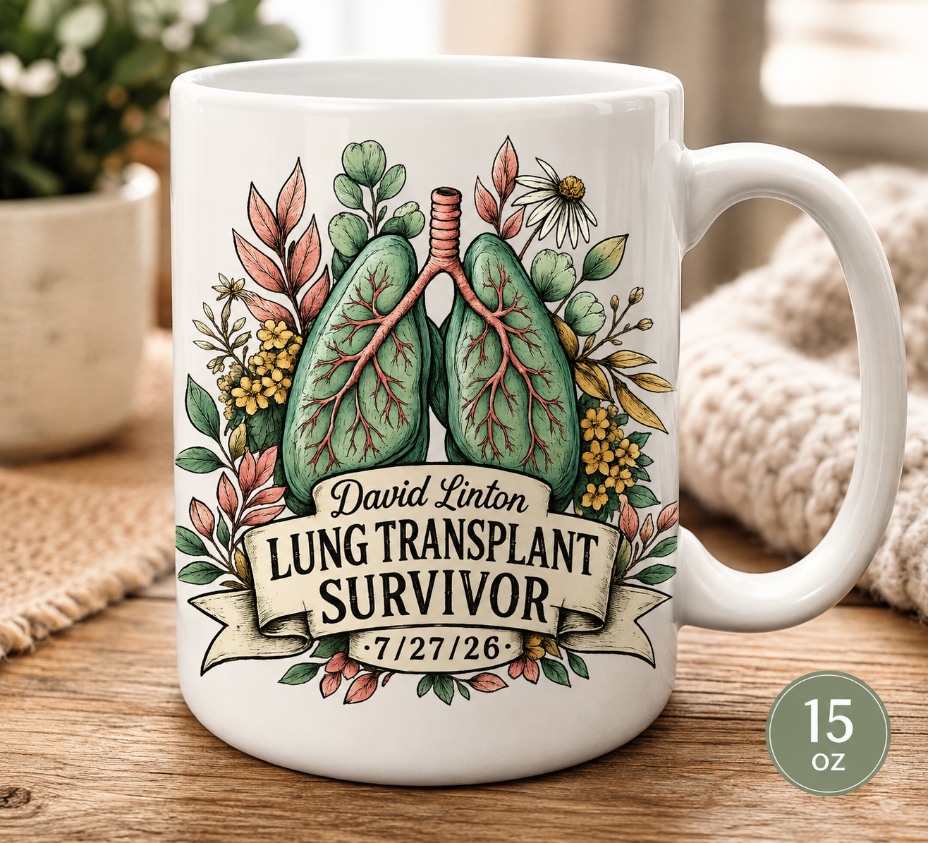 David Linton Lung Transplant Survivor 15 oz Coffee Mug