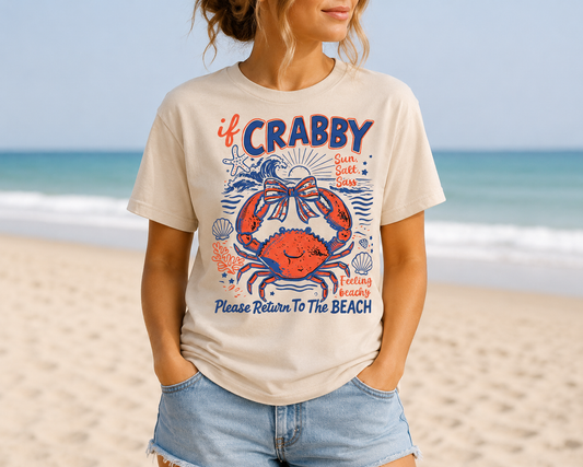 If Crabby... Please Return to the Beach T-Shirt 🌊🦀