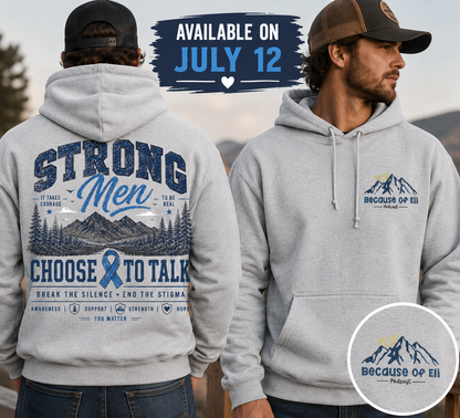 Strong Men Choose to Talk – Because of Eli Podcast Hoodie