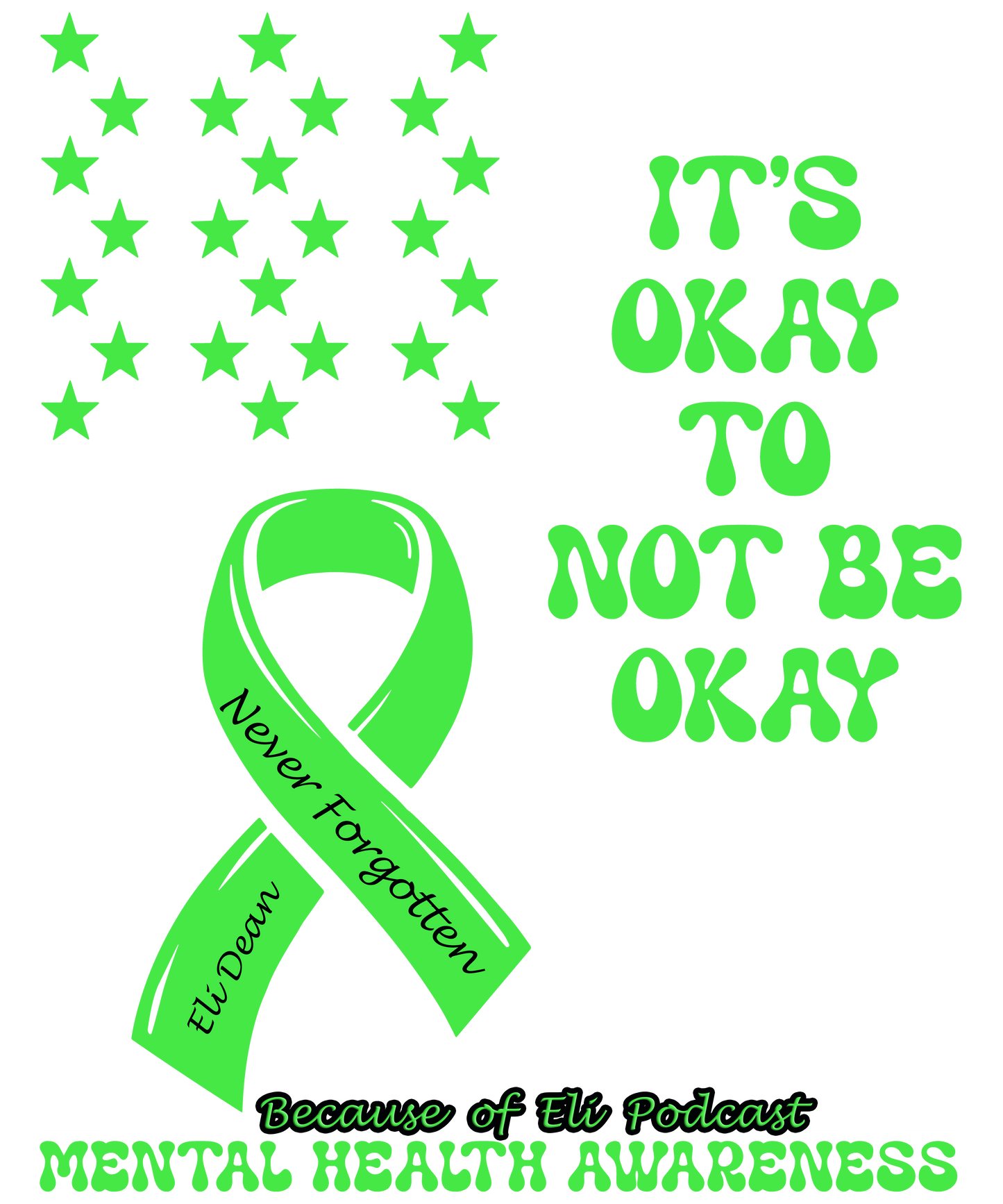Its okay to not be okay Eli Dean T-shirts
