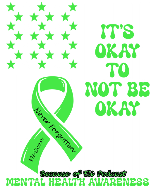 Its okay to not be okay Eli Dean T-shirts