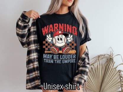 Louder than the umpire DTF transfer or T-shirt