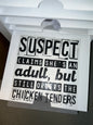 Suspect claims she’s an adult but still orders the chicken tenders DTF transfer