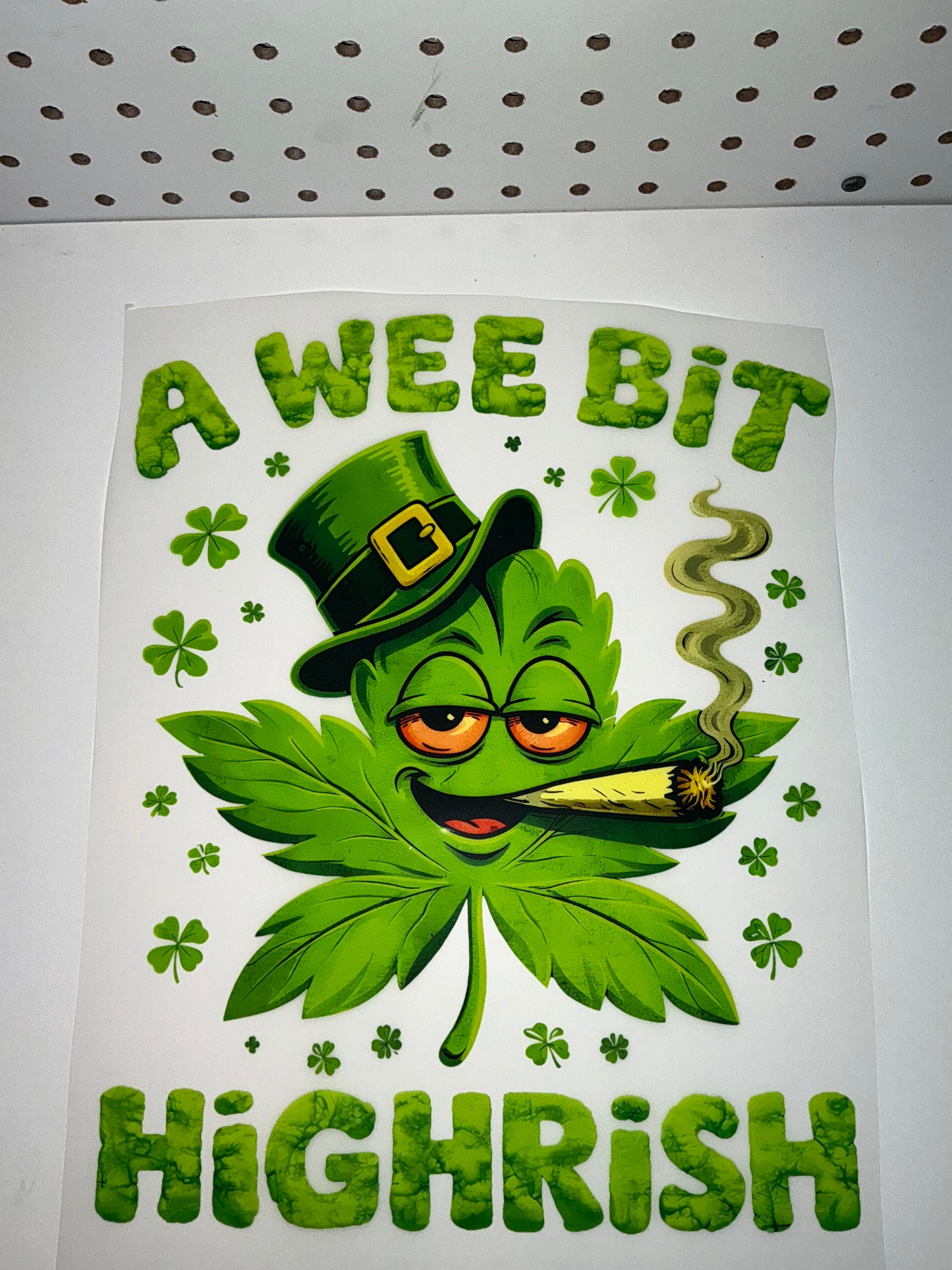 A Wee Bit Highrish Transfer [DTF Transfer ]