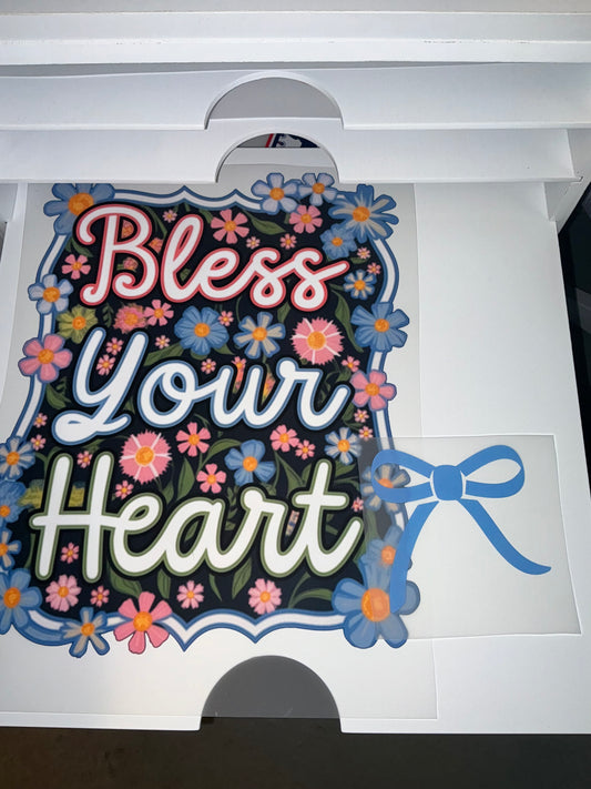 Bless your heart DTF transfer or Hoodie