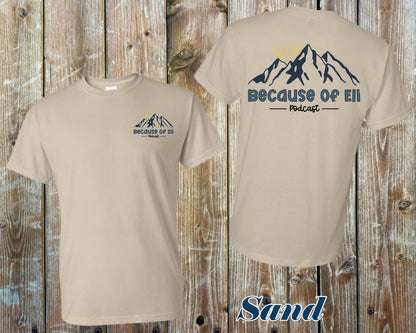 Because of Eli Podcast shirts
