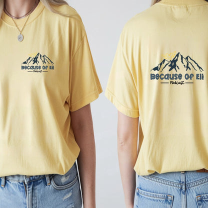 Because of Eli Podcast shirts
